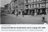 Mit der Strassenbahn durch Leipzig 1931